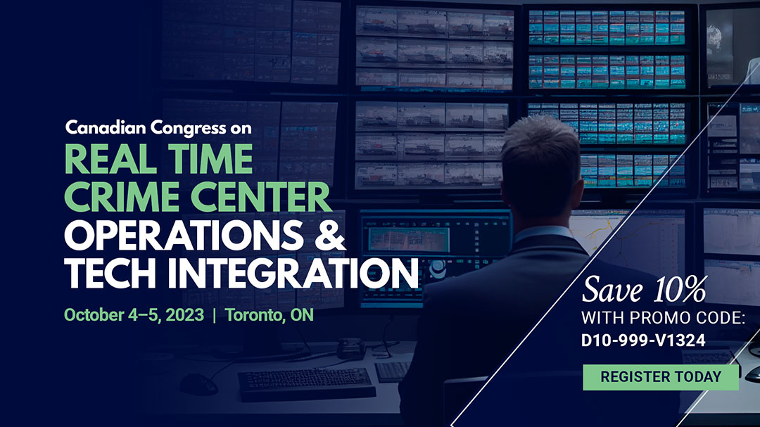 Canadian Congress on Real Time Crime Center Operations & Tech Integration
