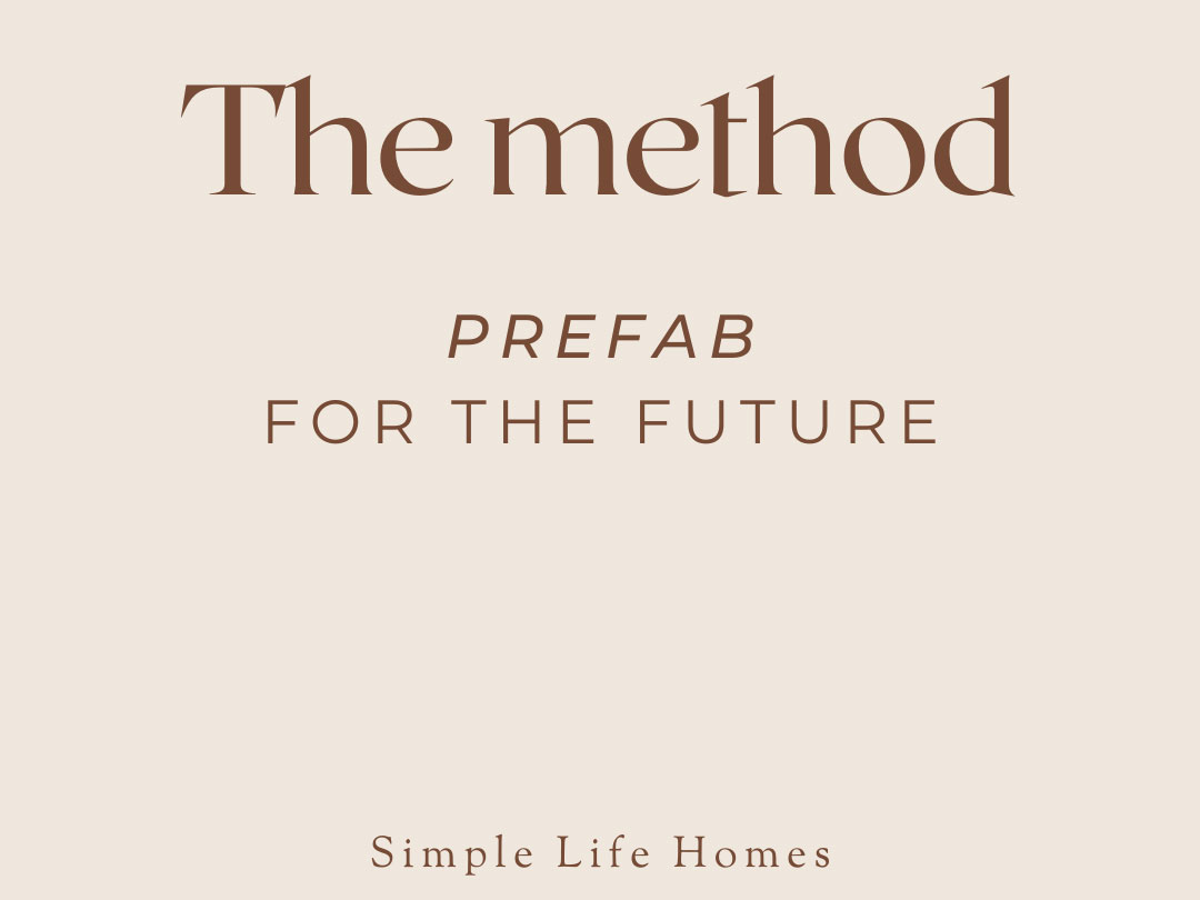 The method - Prefab for the future